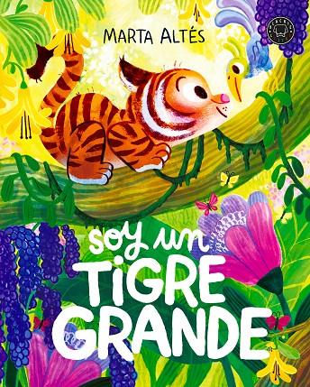SOY UN TIGRE GRANDE | 9791387748982 | ALTÉS, MARTA | Galatea Llibres | Llibreria online de Reus, Tarragona | Comprar llibres en català i castellà online