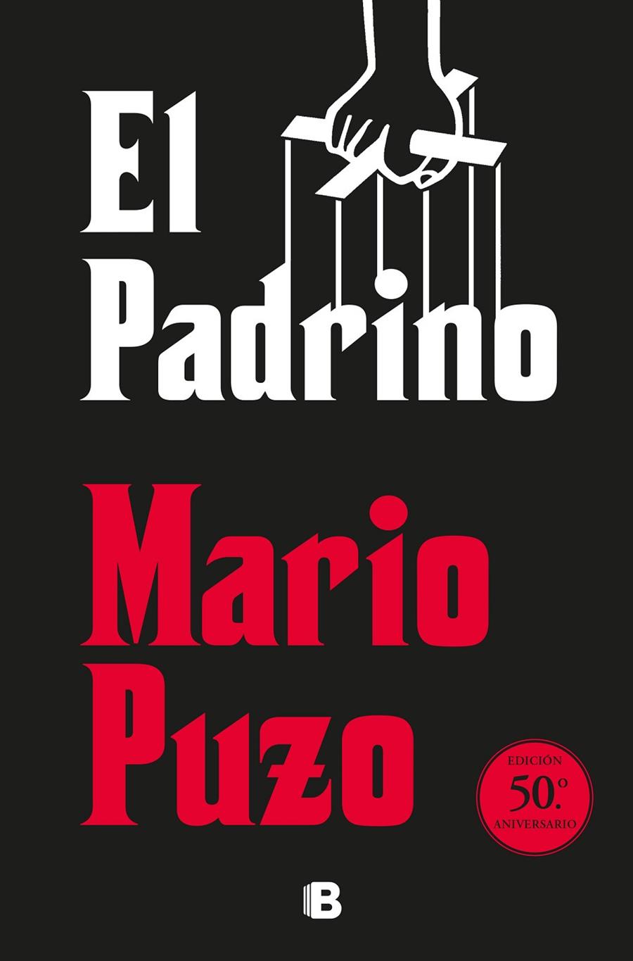 EL PADRINO (EDICIÓN 50º ANIVERSARIO) | 9788466665261 | PUZO, MARIO | Galatea Llibres | Llibreria online de Reus, Tarragona | Comprar llibres en català i castellà online