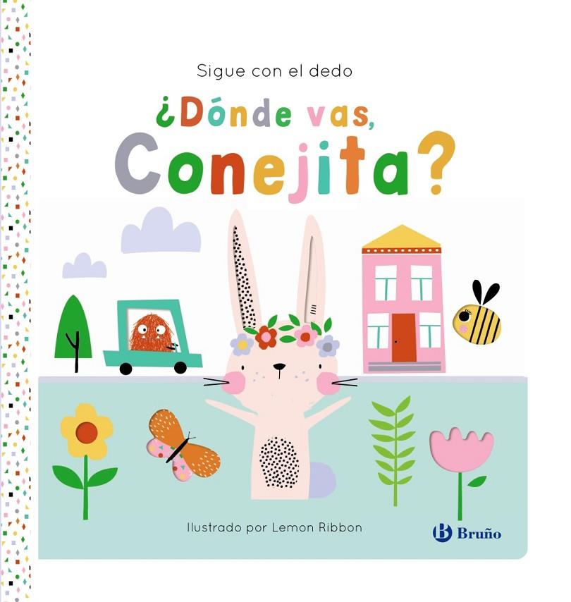 SIGUE CON EL DEDO. ¿DÓNDE VAS, CONEJITA? | 9788469645932 | GEORGE, JOSHUA | Galatea Llibres | Llibreria online de Reus, Tarragona | Comprar llibres en català i castellà online