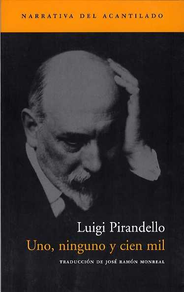 UNO, NINGUNO Y CIEN MIL | 9788496136519 | PIRANDELLO, LUIGI | Galatea Llibres | Llibreria online de Reus, Tarragona | Comprar llibres en català i castellà online