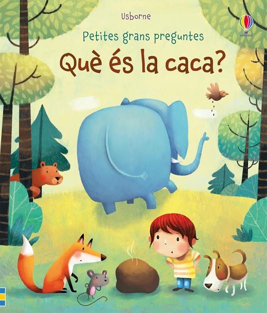 QUE ES LA CACA? | 9781474939690 | DAYNES, KATIE | Galatea Llibres | Librería online de Reus, Tarragona | Comprar libros en catalán y castellano online