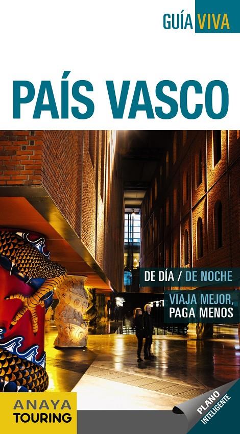 PAÍS VASCO GUIA VIVA | 9788499355030 | GÓMEZ, IGNACIO/SAHATS | Galatea Llibres | Llibreria online de Reus, Tarragona | Comprar llibres en català i castellà online