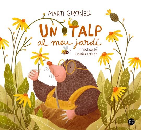 UN TALP AL MEU JARDÍ | 9788418443565 | GIRONELL, MARTÍ/CODINA, COANER | Galatea Llibres | Llibreria online de Reus, Tarragona | Comprar llibres en català i castellà online