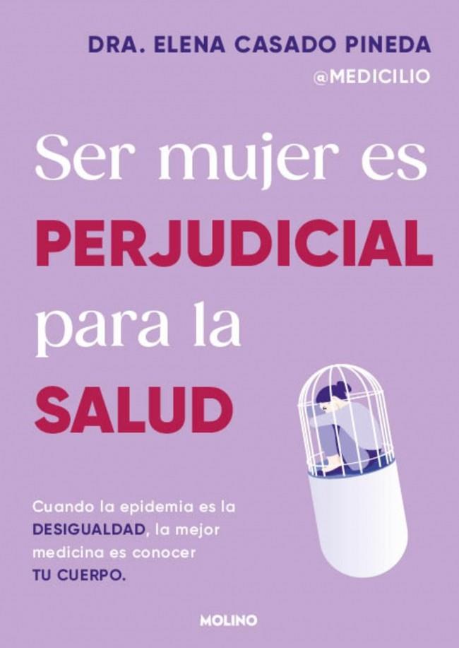 SER MUJER ES PERJUDICIAL PARA LA SALUD | 9788427246980 | CASADO, DRA.ELENA | Galatea Llibres | Librería online de Reus, Tarragona | Comprar libros en catalán y castellano online
