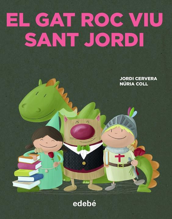 EL GAT ROC VIU SANT JORDI | 9788468356341 | CERVERA, JORDI | Galatea Llibres | Librería online de Reus, Tarragona | Comprar libros en catalán y castellano online