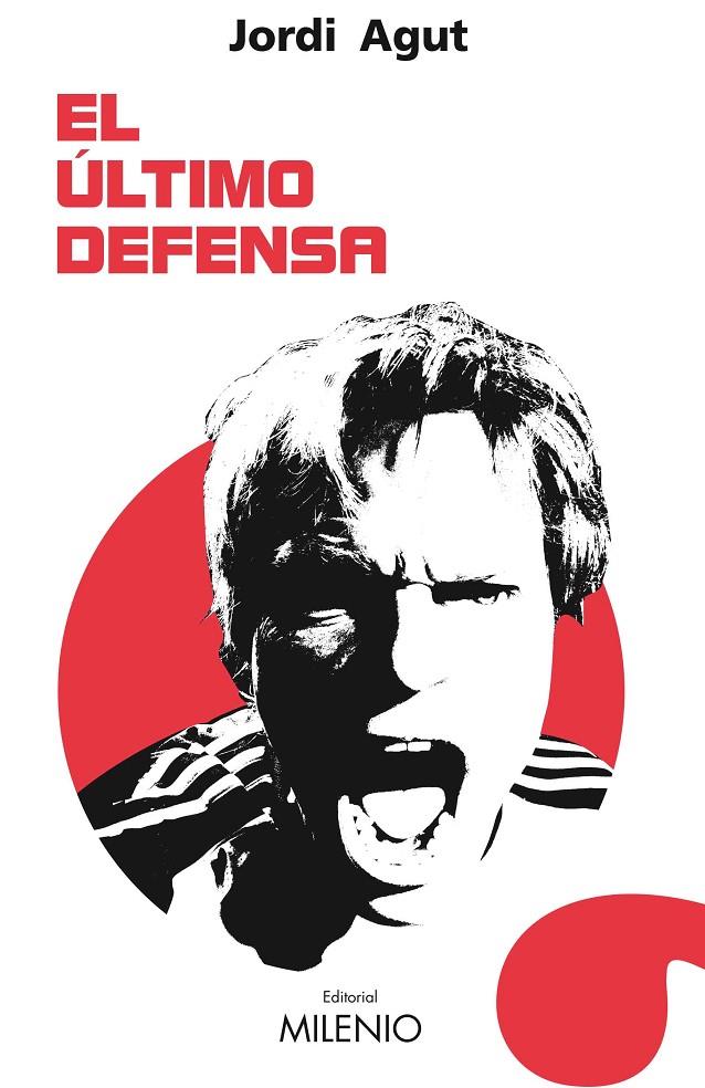 EL ÚLTIMO DEFENSA | 9788497438193 | AGUT, JORDI | Galatea Llibres | Librería online de Reus, Tarragona | Comprar libros en catalán y castellano online