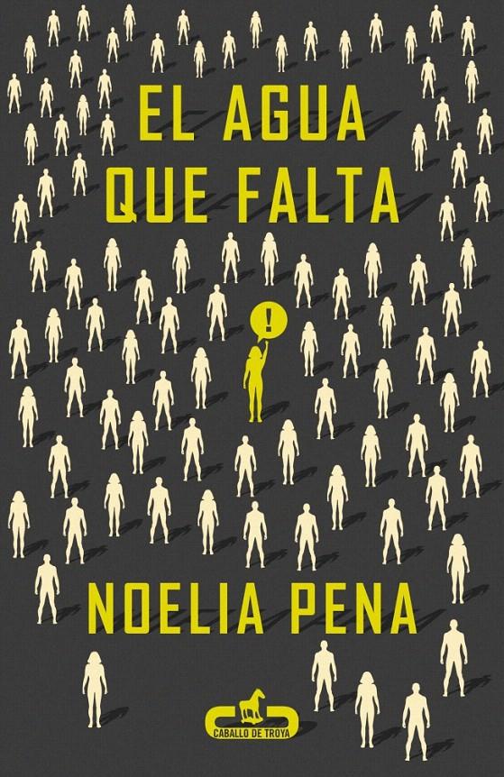 EL AGUA QUE FALTA | 9788415451440 | PENA, NOELIA | Galatea Llibres | Librería online de Reus, Tarragona | Comprar libros en catalán y castellano online