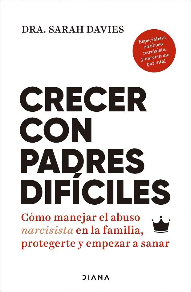CRECER CON PADRES DIFÍCILES | 9788411193030 | DAVIES, SARAH | Galatea Llibres | Llibreria online de Reus, Tarragona | Comprar llibres en català i castellà online