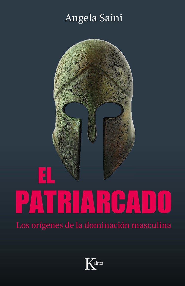 EL PATRIARCADO | 9788411212335 | SAINI, ANGELA | Galatea Llibres | Librería online de Reus, Tarragona | Comprar libros en catalán y castellano online