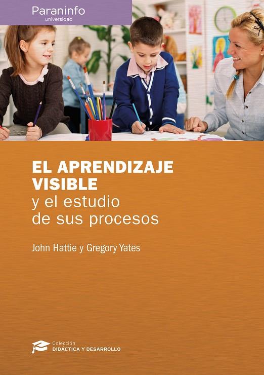 EL APRENDIZAJE VISIBLE Y EL ESTUDIO DE SUS PROCESOS | 9788428338639 | HATTIE, JOHN/YATES, GREGORY | Galatea Llibres | Librería online de Reus, Tarragona | Comprar libros en catalán y castellano online