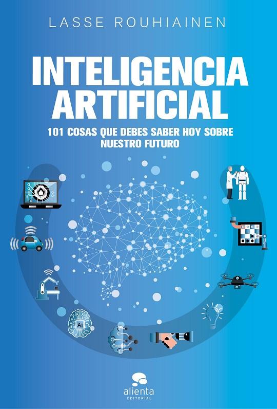 INTELIGENCIA ARTIFICIAL | 9788417568085 | ROUHIAINEN, LASSE | Galatea Llibres | Llibreria online de Reus, Tarragona | Comprar llibres en català i castellà online
