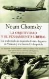 OBJETIVIDAD Y EL PENSAMIENTO LIBERAL : LOS INTELECTUALES | 9788483075999 | CHOMSKY, NOAM | Galatea Llibres | Librería online de Reus, Tarragona | Comprar libros en catalán y castellano online