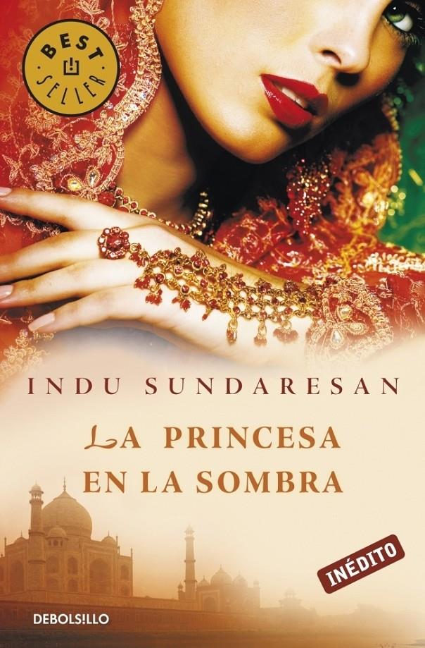 LA PRINCESA EN LA SOMBRA | 9788499083643 | SUNDARESAN, INDU | Galatea Llibres | Llibreria online de Reus, Tarragona | Comprar llibres en català i castellà online