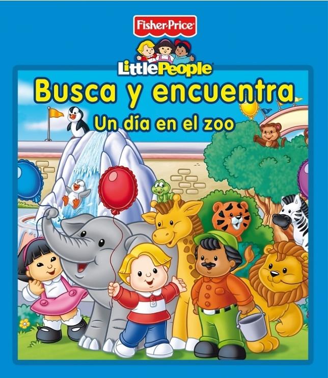 BUSCA Y ENCUENTRA. EN EL ZOO (FISHER PRICE) | 9788448834777 | Galatea Llibres | Librería online de Reus, Tarragona | Comprar libros en catalán y castellano online