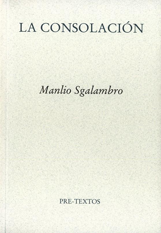 CONSOLACION, LA | 9788481919240 | SGALAMBRO, MANLIO | Galatea Llibres | Llibreria online de Reus, Tarragona | Comprar llibres en català i castellà online