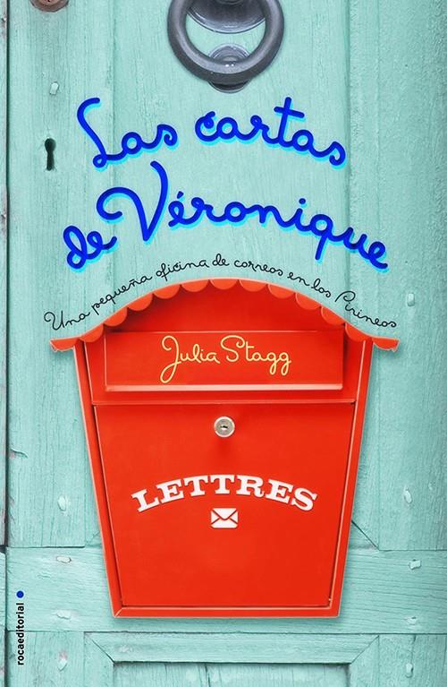 LAS CARTAS DE VERONIQUE | 9788499187518 | STAGG, JULIA | Galatea Llibres | Librería online de Reus, Tarragona | Comprar libros en catalán y castellano online