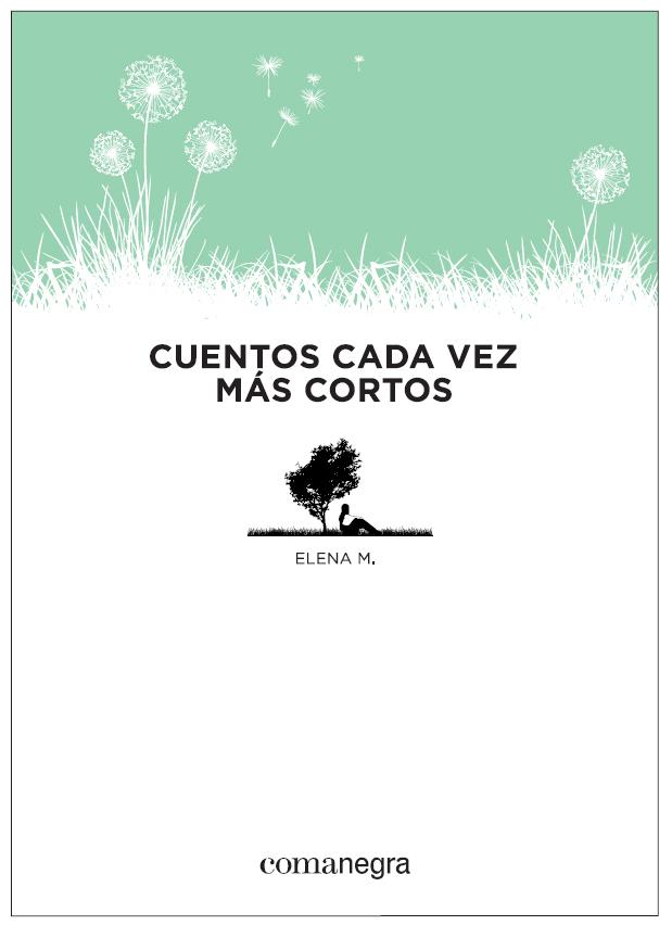 CUENTOS CADA VEZ MÁS CORTOS | 9788415097853 | MARTÍNEZ BLASCO, ELENA | Galatea Llibres | Llibreria online de Reus, Tarragona | Comprar llibres en català i castellà online