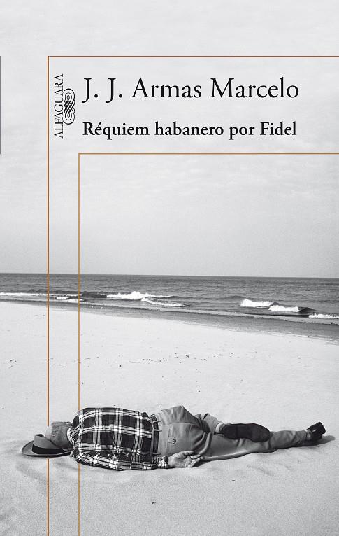 REQUIEM HABANERO POR FIDEL | 9788420416304 | ARMAS MARCELO, J.J | Galatea Llibres | Llibreria online de Reus, Tarragona | Comprar llibres en català i castellà online