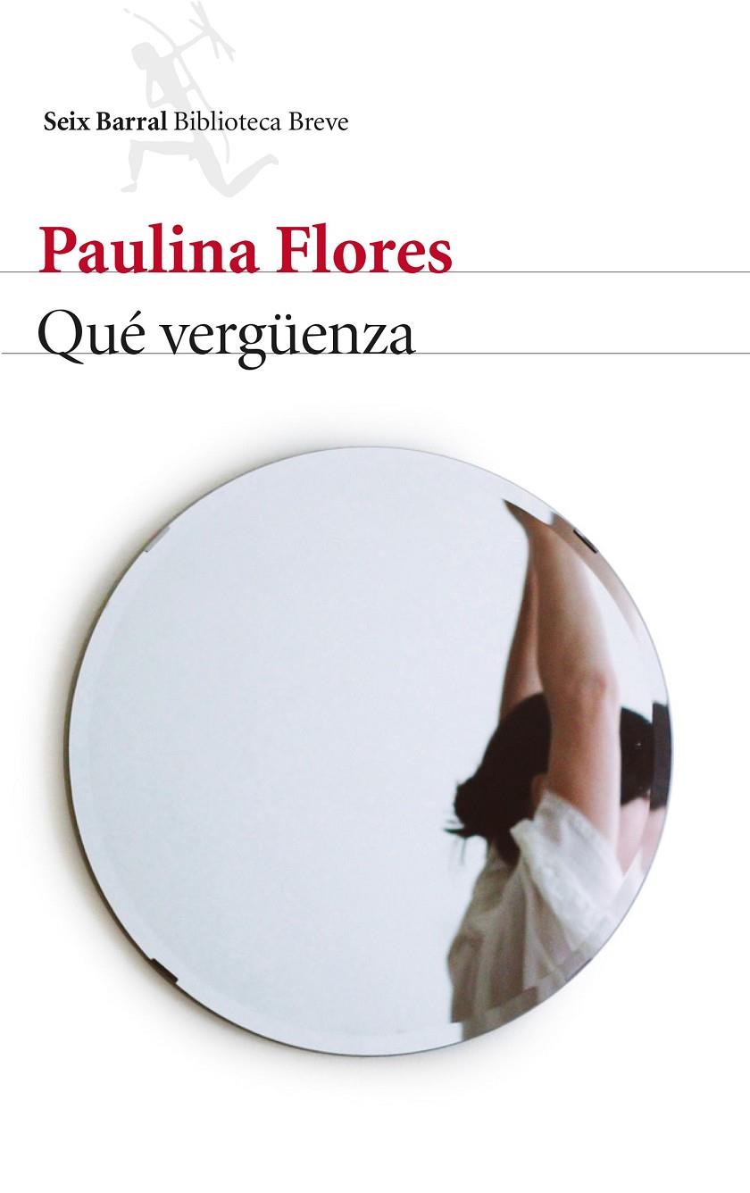 QUÉ VERGÜENZA | 9788432229503 | FLORES, PAULINA | Galatea Llibres | Librería online de Reus, Tarragona | Comprar libros en catalán y castellano online