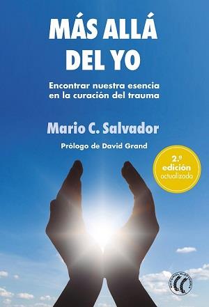 MAS ALLÁ DEL YO 2º EDICIÓN | 9788412583113 | SALVADOR , MARIO | Galatea Llibres | Librería online de Reus, Tarragona | Comprar libros en catalán y castellano online