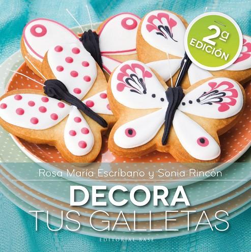 DECORA TUS GALLETAS | 9788415706014 | ESCRIBANO, ROSA Mª Y SONIA RINCON | Galatea Llibres | Librería online de Reus, Tarragona | Comprar libros en catalán y castellano online