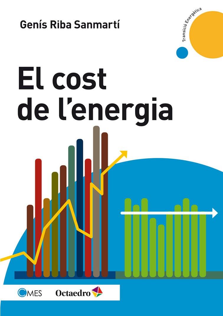 EL COST DE L'ENERGIA | 9788499218250 | RIBA SANMARTÍ, GENÍS | Galatea Llibres | Llibreria online de Reus, Tarragona | Comprar llibres en català i castellà online