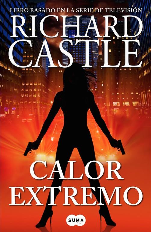 CALOR EXTREMO (CASTLE, 7) | 9788483658772 | CASTLE, RICHARD | Galatea Llibres | Llibreria online de Reus, Tarragona | Comprar llibres en català i castellà online