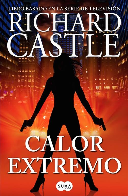 CALOR EXTREMO (CASTLE, 7) | 9788483658772 | CASTLE, RICHARD | Galatea Llibres | Librería online de Reus, Tarragona | Comprar libros en catalán y castellano online