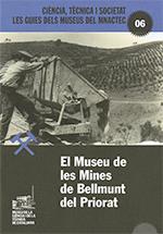 EL MUSEU DE LES MINES DE BELLMUNT DEL PRIORAT | 9788439399155 | FONT, ESTHER | Galatea Llibres | Llibreria online de Reus, Tarragona | Comprar llibres en català i castellà online