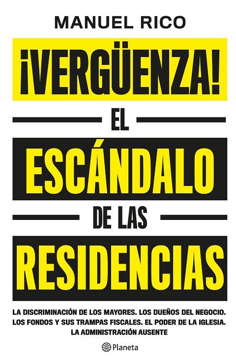 VERGÜENZA! EL ESCÁNDALO DE LAS RESIDENCIAS | 9788408239079 | RICO, MANUEL | Galatea Llibres | Librería online de Reus, Tarragona | Comprar libros en catalán y castellano online