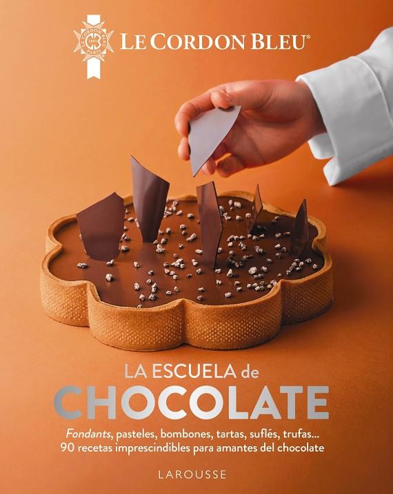 LA ESCUELA DE CHOCOLATE. LE CORDON BLEU® | 9791387520212 | LE CORDON BLEU® | Galatea Llibres | Llibreria online de Reus, Tarragona | Comprar llibres en català i castellà online
