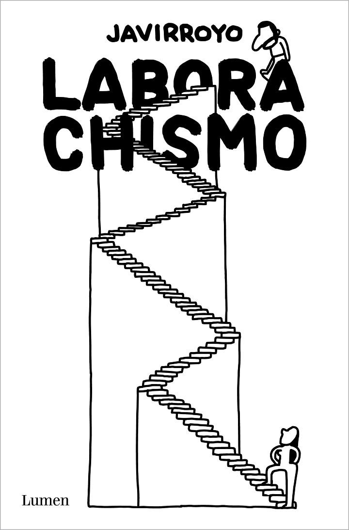 LABORACHISMO | 9788426409508 | JAVIRROYO | Galatea Llibres | Librería online de Reus, Tarragona | Comprar libros en catalán y castellano online