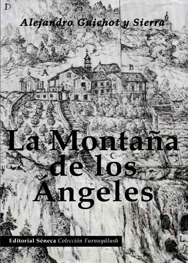 MONTAÑA DE LOS ÁNGELES, LA | 9788493569792 | GUICHOT Y SIERRA, ALEJANDRO | Galatea Llibres | Librería online de Reus, Tarragona | Comprar libros en catalán y castellano online