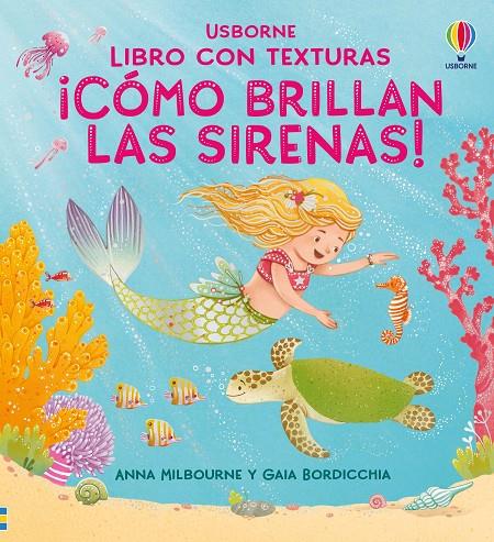 CÓMO BRILLAN LAS SIRENAS! | 9781836062783 | MILBOURNE, ANNA | Galatea Llibres | Llibreria online de Reus, Tarragona | Comprar llibres en català i castellà online