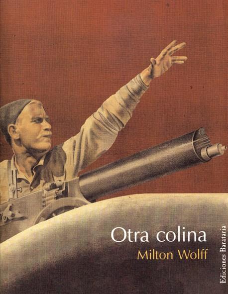 OTRA COLINA | 9788495764379 | WOLFF, MILTON | Galatea Llibres | Llibreria online de Reus, Tarragona | Comprar llibres en català i castellà online