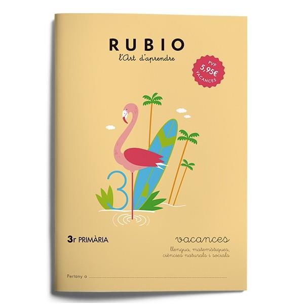 QUADERN RUBIO VACANCES 3ER PRIMÀRIA | 9788415971948 | VARIOS AUTORES | Galatea Llibres | Llibreria online de Reus, Tarragona | Comprar llibres en català i castellà online