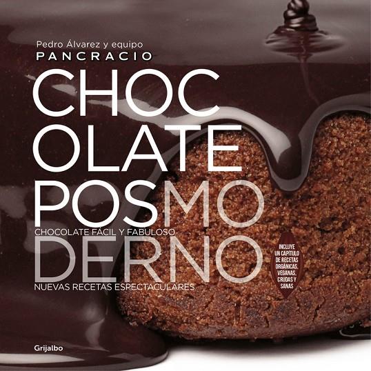 CHOCOLATE POSMODERNO | 9788416449521 | ÁLVAREZ, PEDRO; CHOCOLATES PANCRACIO | Galatea Llibres | Librería online de Reus, Tarragona | Comprar libros en catalán y castellano online