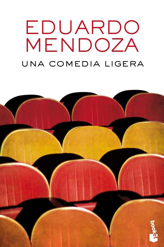 UNA COMEDIA LIGERA | 9788432229442 | MENDOZA, EDUARDO | Galatea Llibres | Librería online de Reus, Tarragona | Comprar libros en catalán y castellano online