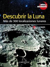 DESCUBRIR LA LUNA | 9788480167246 | Galatea Llibres | Librería online de Reus, Tarragona | Comprar libros en catalán y castellano online