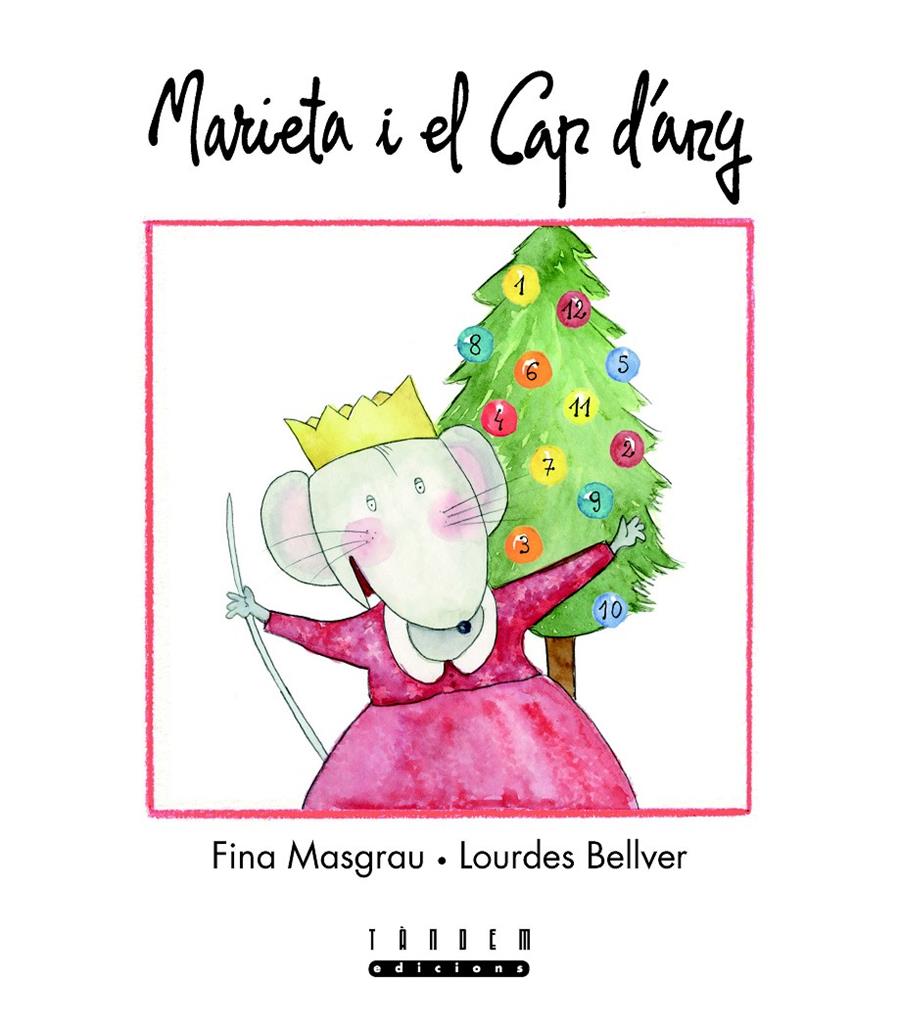 MARIETA I EL CAP D'ANY | 9788481319033 | MASGRAU I PLANA, FINA | Galatea Llibres | Librería online de Reus, Tarragona | Comprar libros en catalán y castellano online