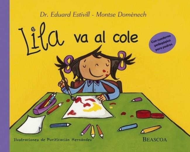 LILA VA AL COLE | 9788448822002 | ESTIVILL, EDUARD : DOMENECH, MONTSE | Galatea Llibres | Librería online de Reus, Tarragona | Comprar libros en catalán y castellano online