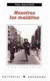 NOSOTROS LOS MALDITOS | 9788433923936 | MALVIDO, PAU | Galatea Llibres | Librería online de Reus, Tarragona | Comprar libros en catalán y castellano online