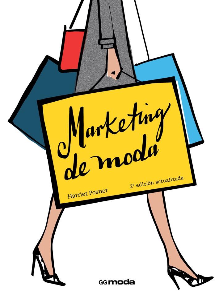 MARKETING DE MODA | 9788425228872 | POSNER, HARRIET | Galatea Llibres | Librería online de Reus, Tarragona | Comprar libros en catalán y castellano online
