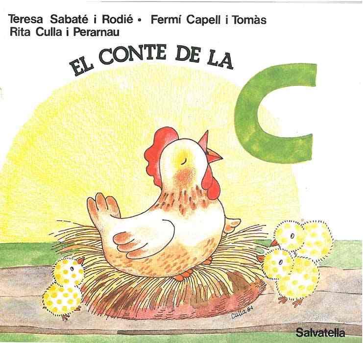CONTE DE LA C,EL | 9788472102637 | SABATÉ RODIÉ, TERESA | Galatea Llibres | Librería online de Reus, Tarragona | Comprar libros en catalán y castellano online