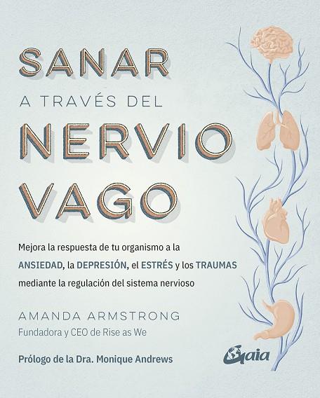 SANAR A TRAVES DEL NERVIO VAGO | 9788411081368 | AMANDA ARMSTRONG | Galatea Llibres | Llibreria online de Reus, Tarragona | Comprar llibres en català i castellà online
