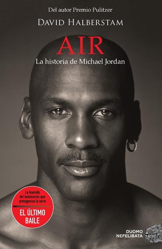 AIR. LA HISTORIA DE MICHAEL JORDAN | 9788418128578 | HALBERSTAM, DAVID | Galatea Llibres | Llibreria online de Reus, Tarragona | Comprar llibres en català i castellà online
