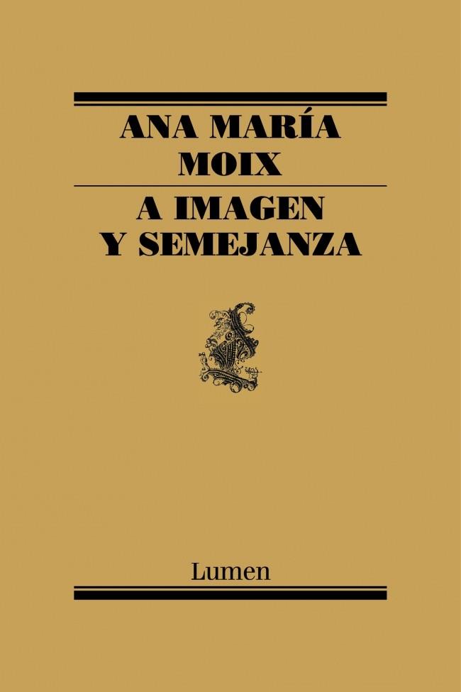 A IMAGEN Y SEMEJANZA | 9788426427434 | MOIX MESEGUER, ANA MARIA | Galatea Llibres | Llibreria online de Reus, Tarragona | Comprar llibres en català i castellà online