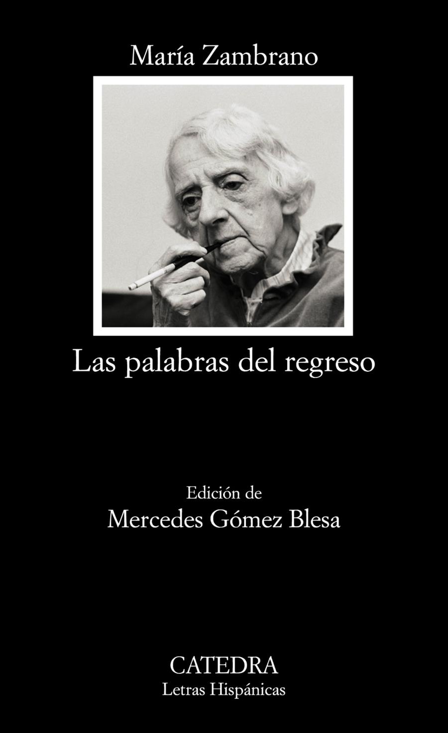 LAS PALABRAS DEL REGRESO | 9788437625669 | ZAMBRANO, MARÍA | Galatea Llibres | Llibreria online de Reus, Tarragona | Comprar llibres en català i castellà online