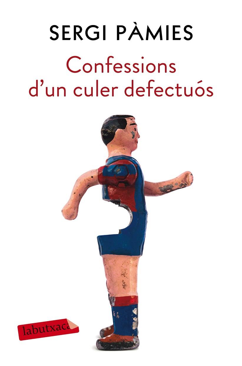 CONFESSIONS D'UN CULER DEFECTUóS | 9788417031688 | PàMIES, SERGI | Galatea Llibres | Librería online de Reus, Tarragona | Comprar libros en catalán y castellano online