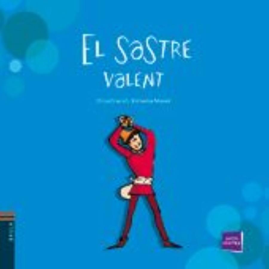 EL SASTRE VALENT | 9788447927210 | KARL GRIMM, JACOB LUDWING/KARL GRIMM, WILHELM | Galatea Llibres | Librería online de Reus, Tarragona | Comprar libros en catalán y castellano online